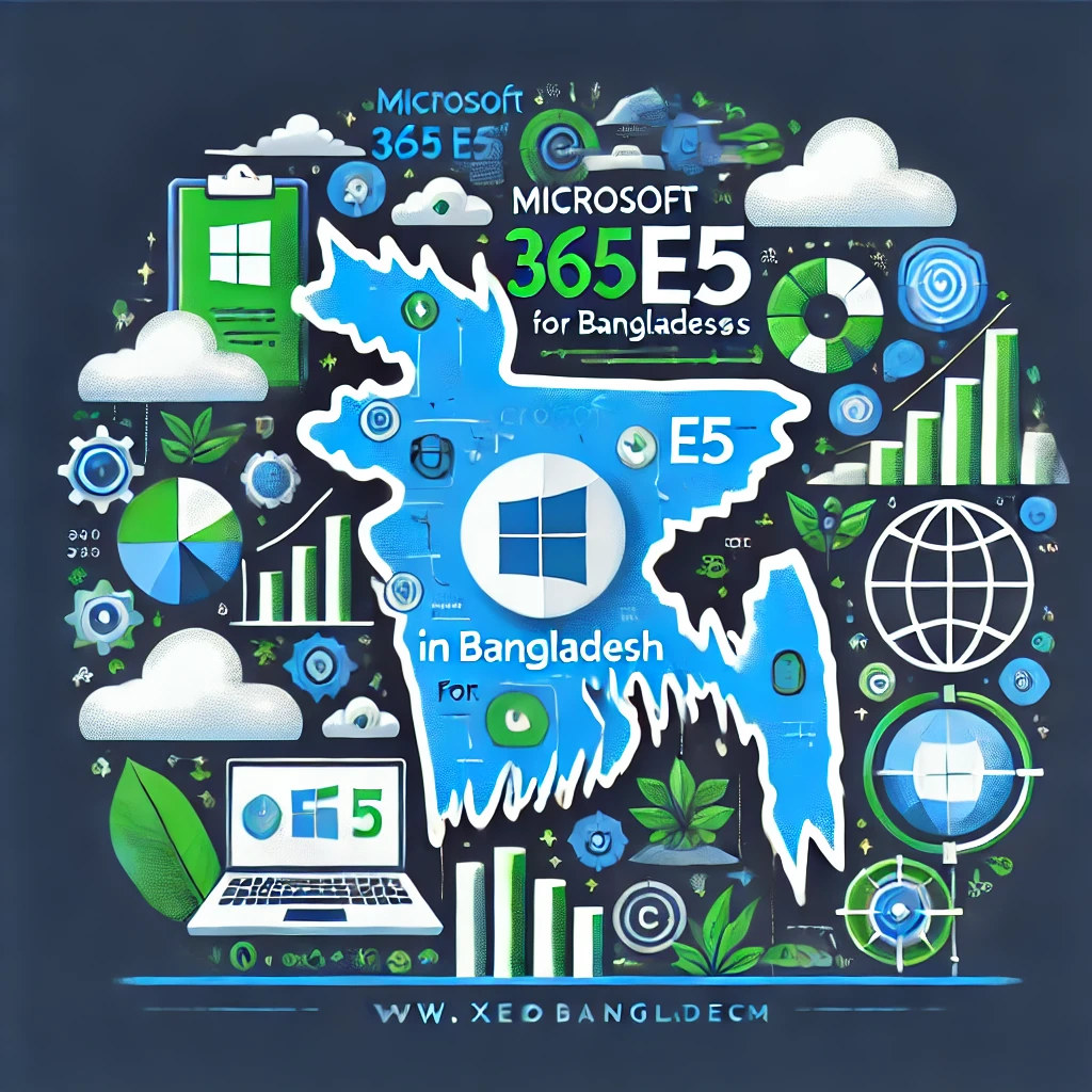 Microsoft 365 E5 in Bangladesh – The Ultimate Business Solution